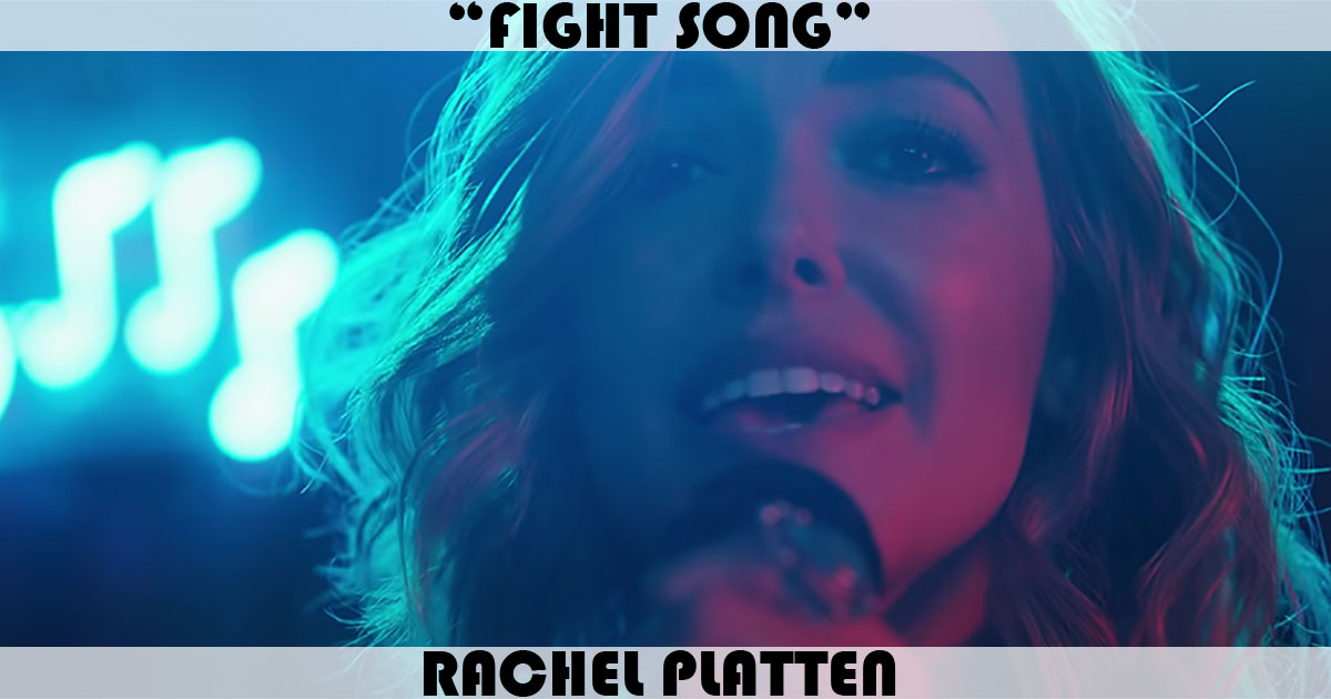 "Fight Song" by Rachel Platten
