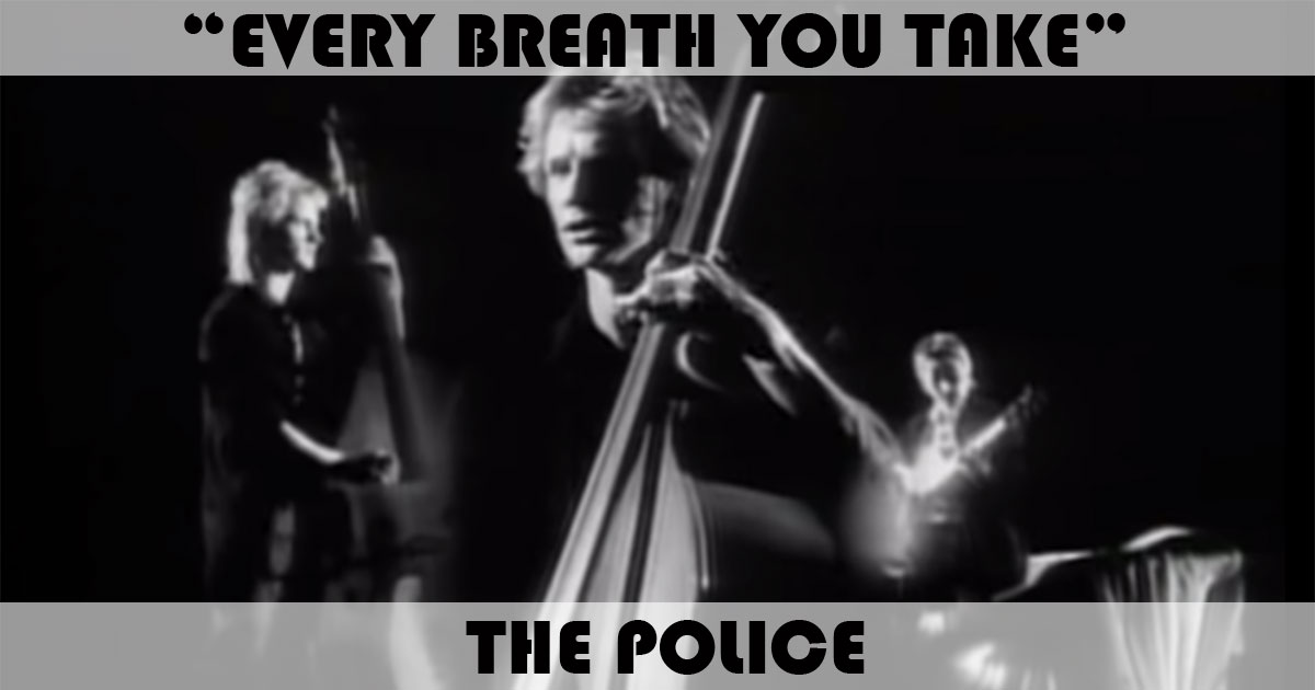 "Every Breath You Take" by The Police