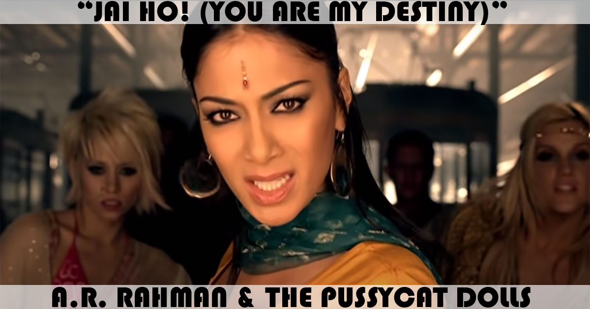 "Jai Ho" by The Pussycat Dolls