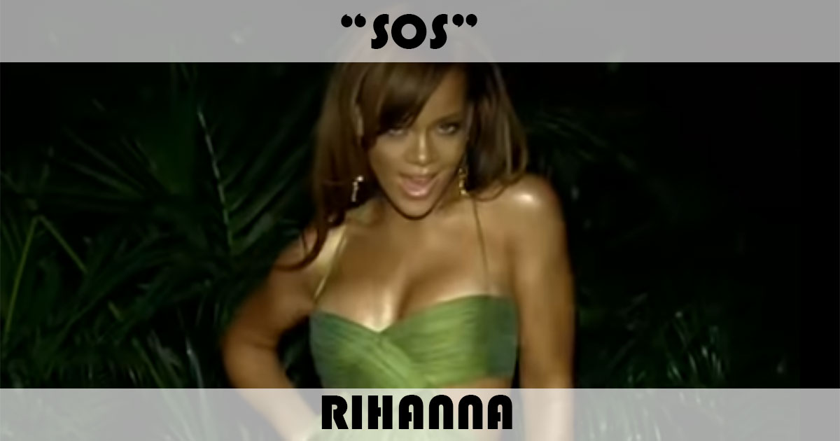 "SOS" by Rihanna