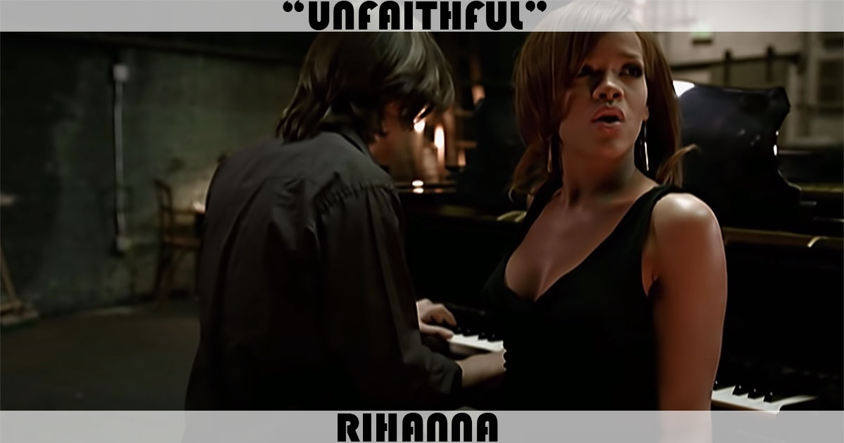 "Unfaithful" by Rihanna