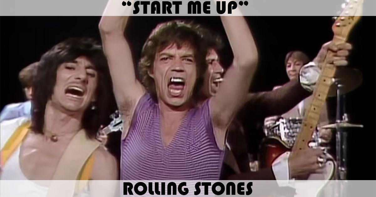 "Start Me Up" by The Rolling Stones