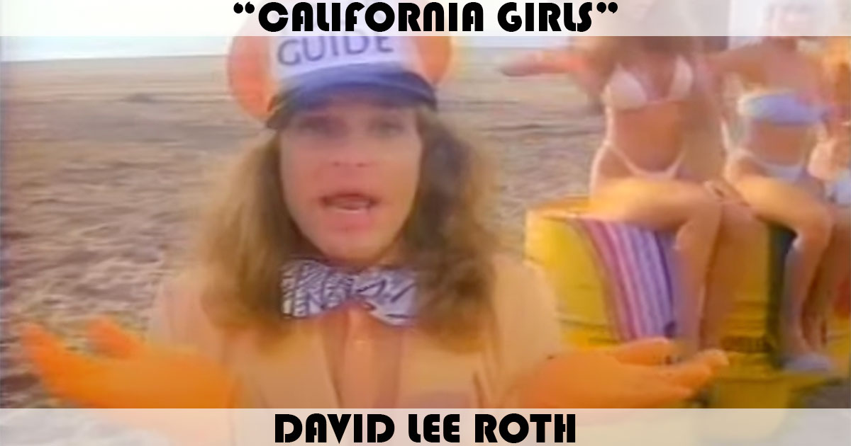 "California Girls" by David Lee Roth