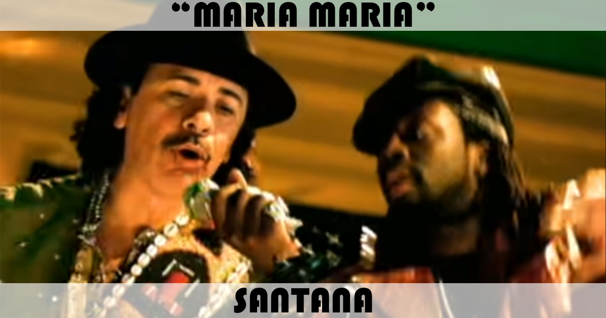 "Maria Maria" by Santana