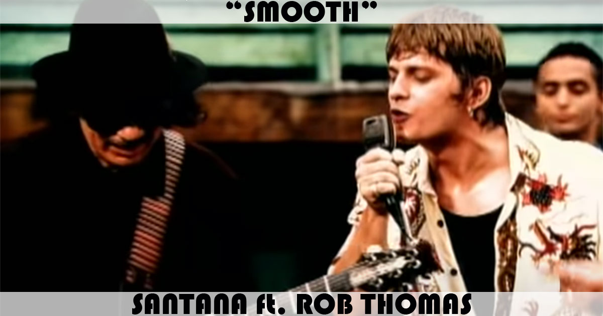 "Smooth" by Santana