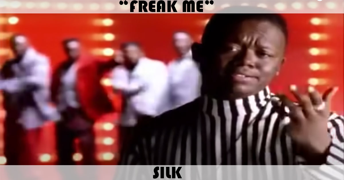 "Freak Me" by Silk