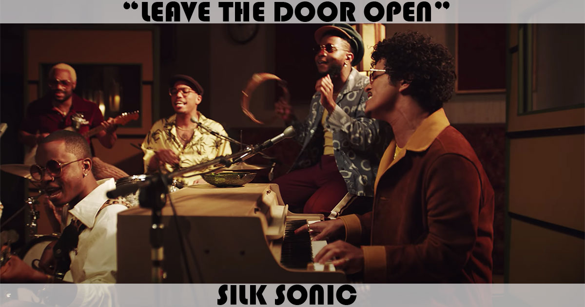 "Leave The Door Open" by Silk Sonic