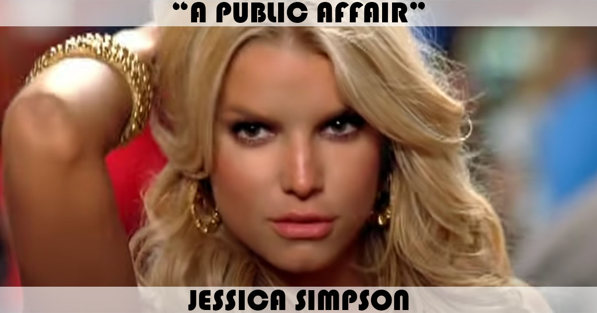 "A Public Affair" by Jessica Simpson