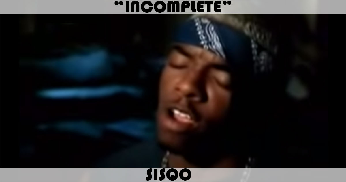 "Incomplete" by Sisqo