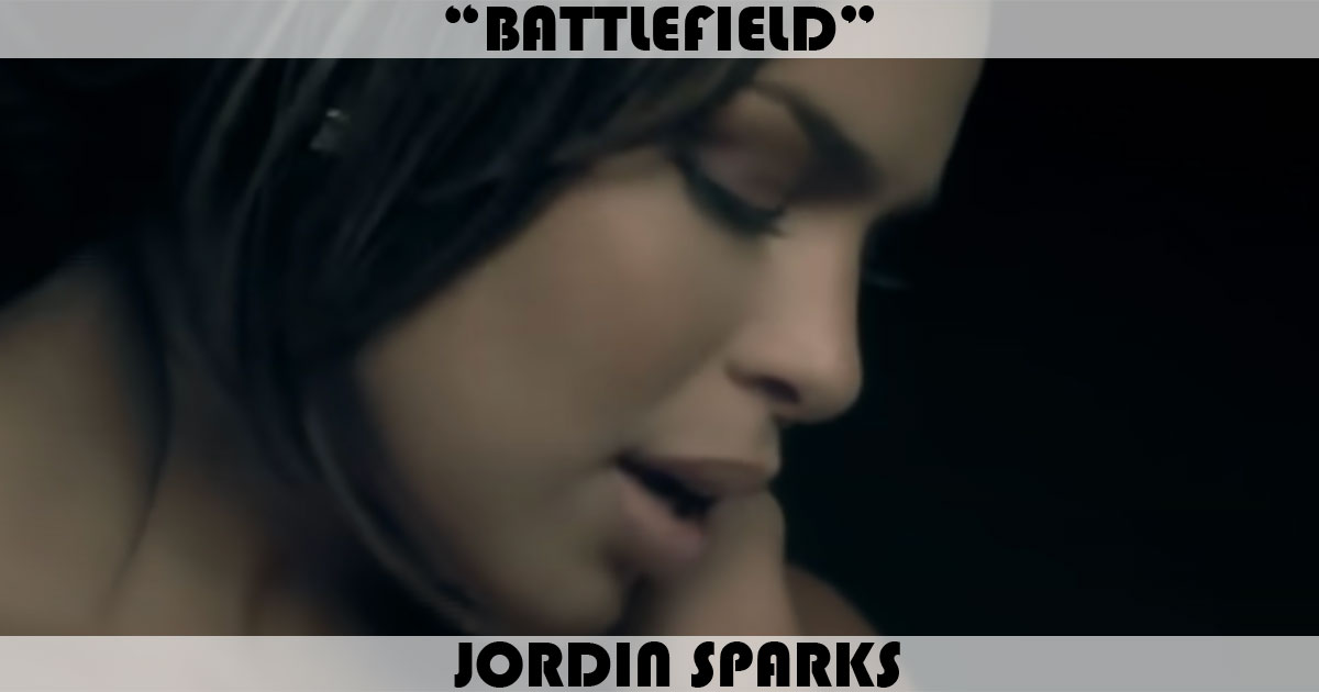 "Battlefield" by Jordin Sparks