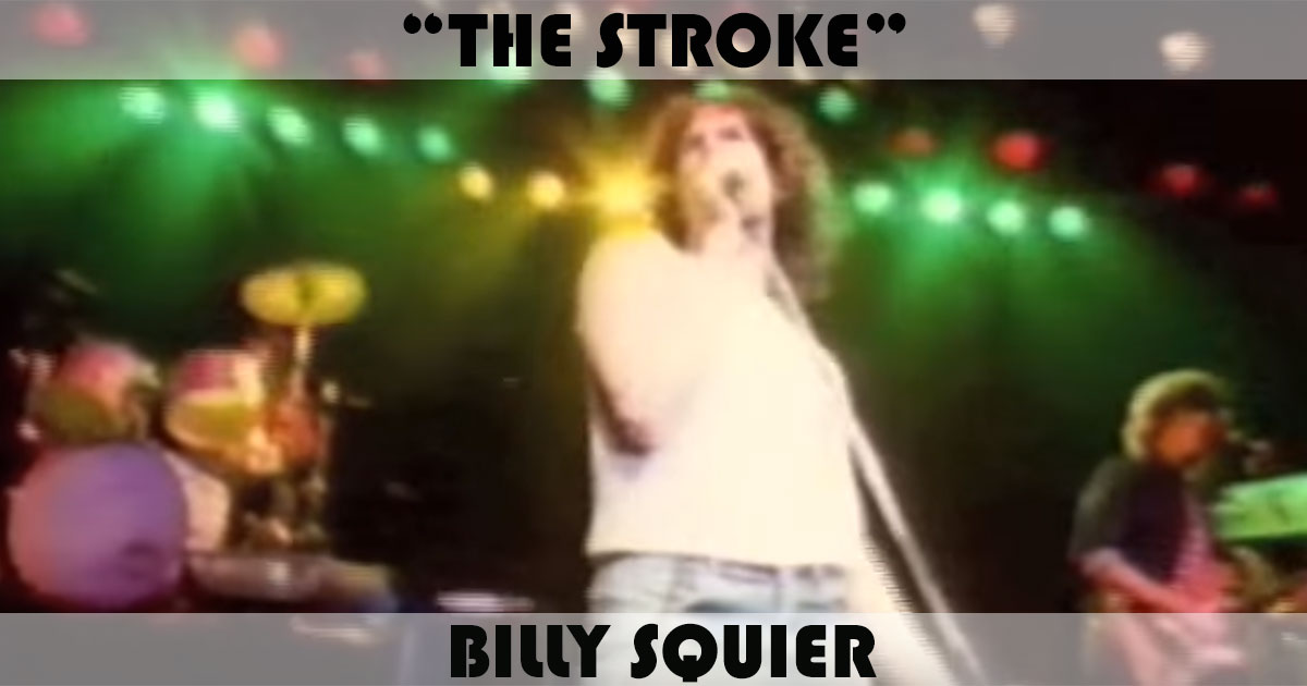 "The Stroke" by Billy Squier