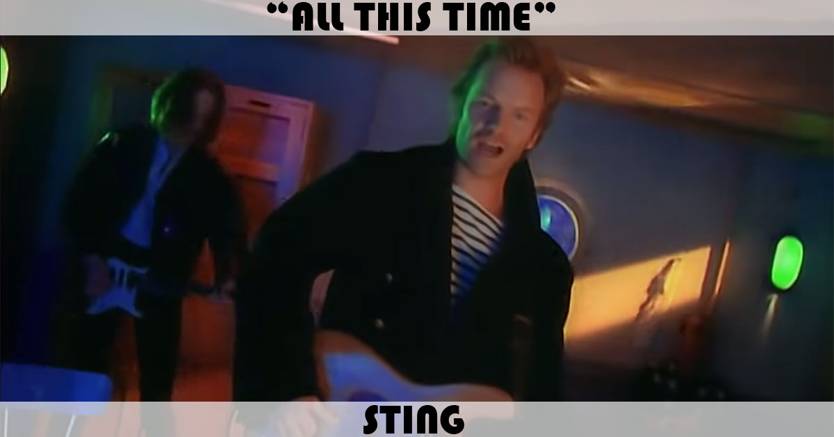 "All This Time" by Sting