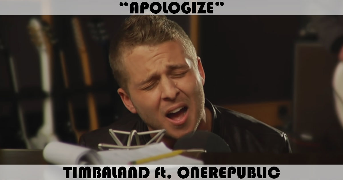 "Apologize" by Timbaland