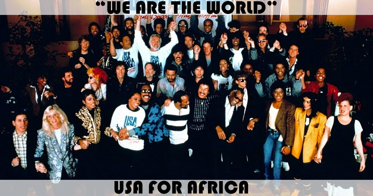 "We Are The World" by USA For Africa