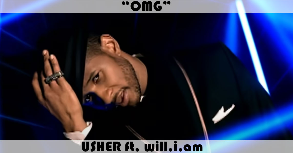 "OMG" by Usher