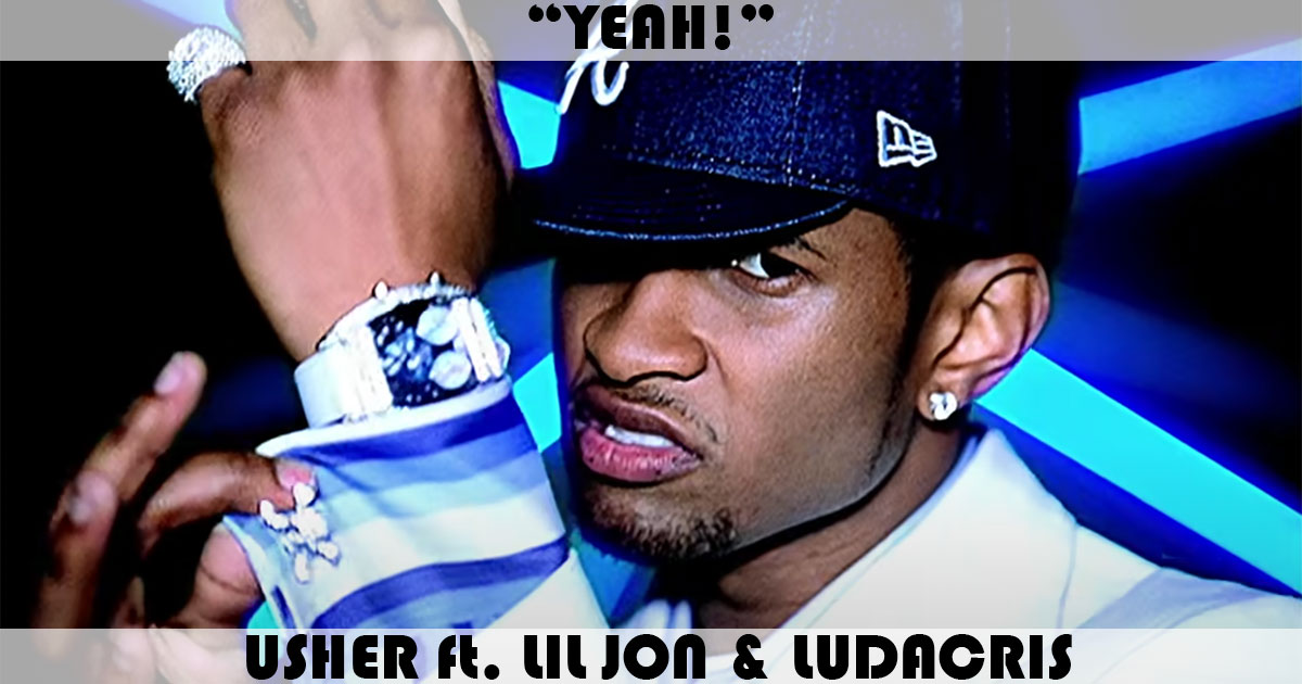 "Yeah!" by Usher