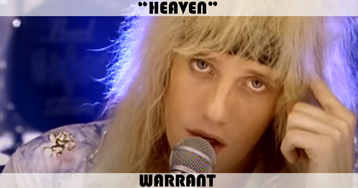 "Heaven" by Warrant