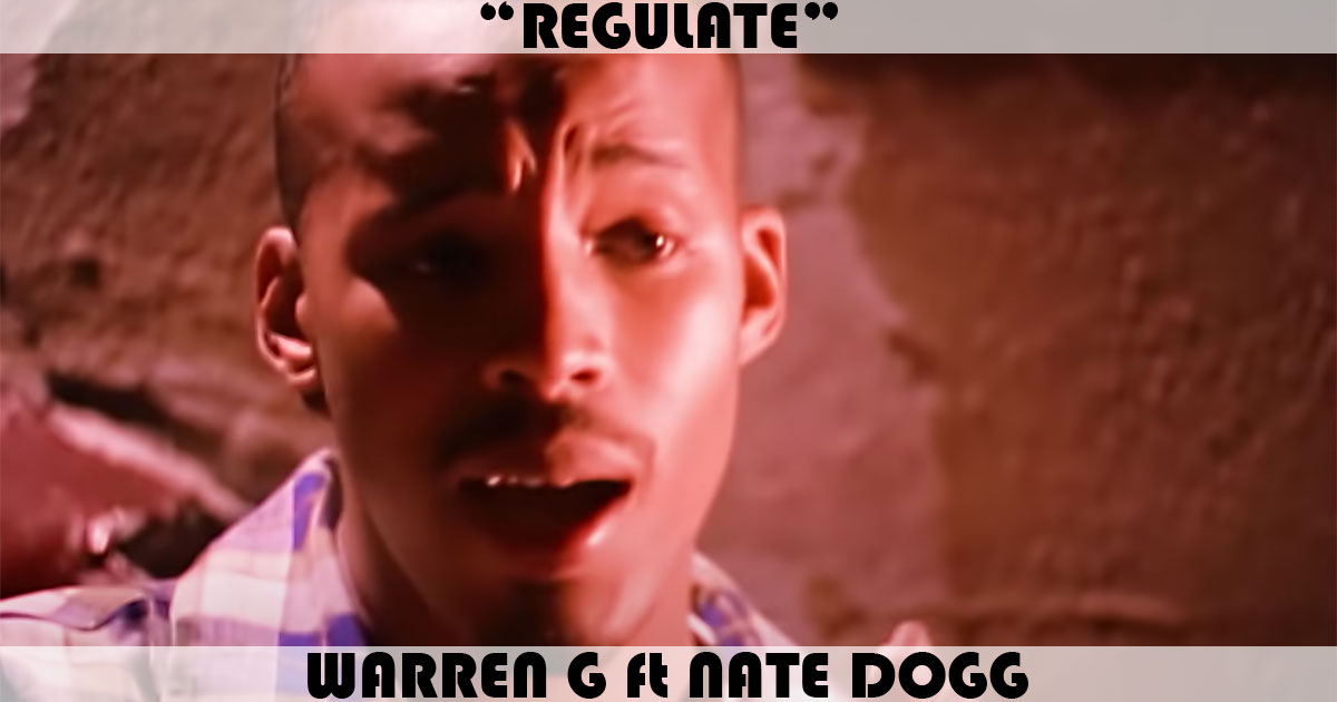 "Regulate" by Warren G