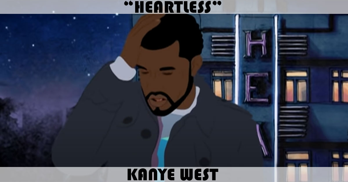 "Heartless" by Kanye West