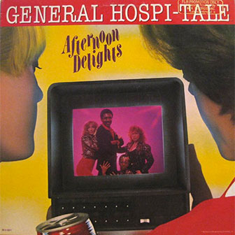 "General Hospi-tale" by The Afternoon Delights