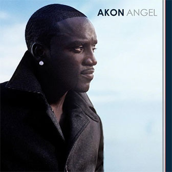 "Angel" by Akon