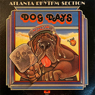 "Dog Days" by Atlanta Rhythm Section