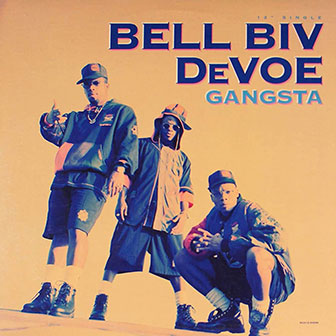 "Gangsta" by Bell Biv Devoe