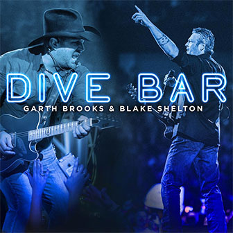"Dive Bar" by Garth Brooks