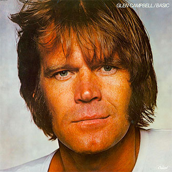 "Can You Fool" by Glen Campbell