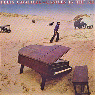 "Only A Lonely Heart Sees" by Felix Cavaliere