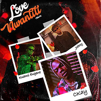 "Love Nwantiti" by CKay