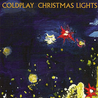 "Christmas Lights" by Coldplay