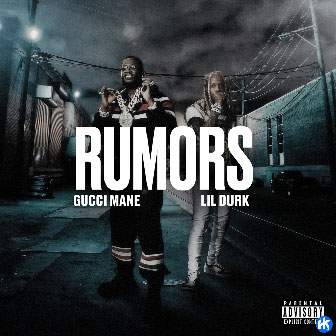 "Rumors" by Gucci Mane