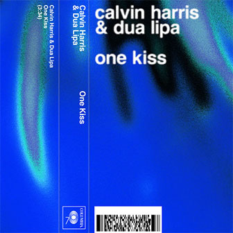 "One Kiss" by Calvin Harris