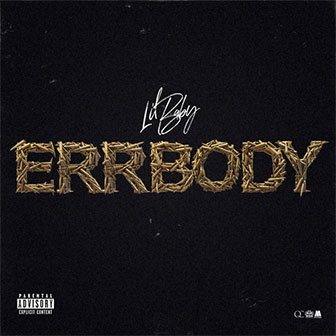 "Errbody" by Lil Baby