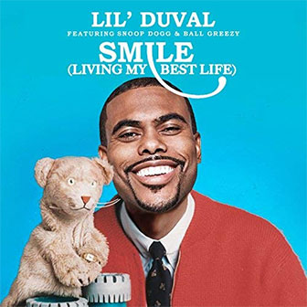 "Smile (Living My Best Life)" by Lil Duval