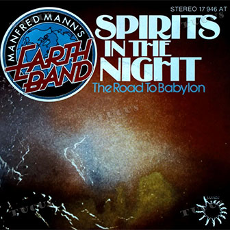 "Spirits In The Night" by Manfred Mann's Earth Band