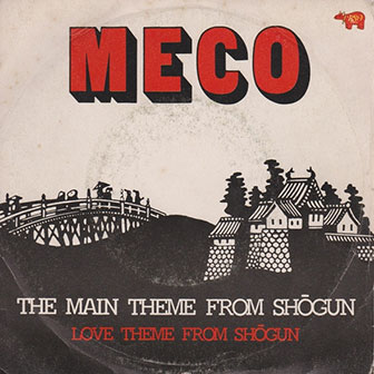 "Love Theme From Shogun" by Meco