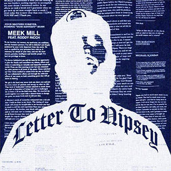 "Letter To Nipsey" by Meek Mill