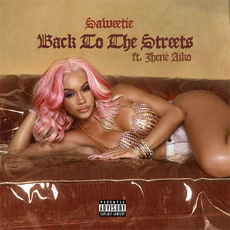 "Back To The Streets" by Saweetie