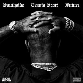 "Hold That Heat" by Southside