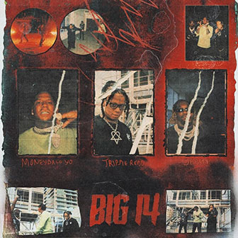 "Big 14" by Trippie Redd