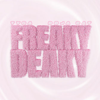 "Freaky Deaky" by Tyga & Doja Cat