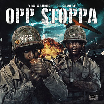 "Opp Stoppa" by YBN Nahmir
