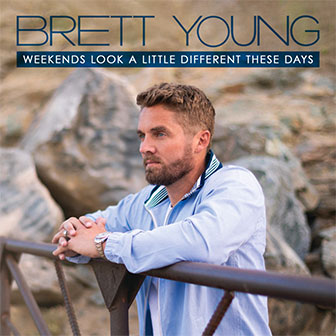 "You Didn't" by Brett Young
