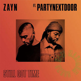 "Still Got Time" by Zayn