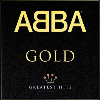 "Gold -- Greatest Hits" album by ABBA