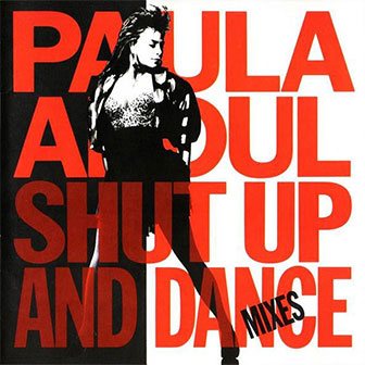 "Shut Up And Dance" album by Paula Abdul