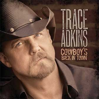 "This Ain't No Love Song" by Trace Adkins