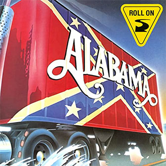 "Roll On" album by Alabama